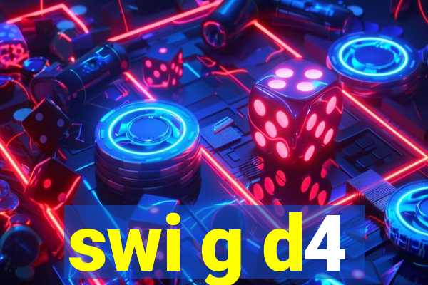 swi g d4